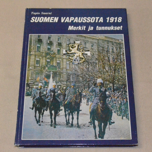 Tapio Saarni Suomen vapaussota 1918 - Merkit ja tunnukset